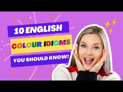 10 English Colour Idioms You Should Know!