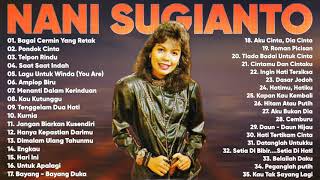 Download lagu Nani Sugianto [Full Album] Lagu Lawas Nostalgia 80an | Lagu Kenangan Jadul Tapi Enak Didengar mp3