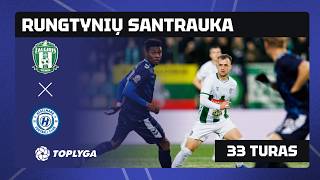 33 turo santrauka: „Žalgiris“ – „Hegelmann“ (2026-10-18)