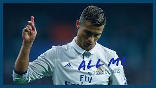 Cristiano Ronaldo 16/17 ◑ Drake - All me