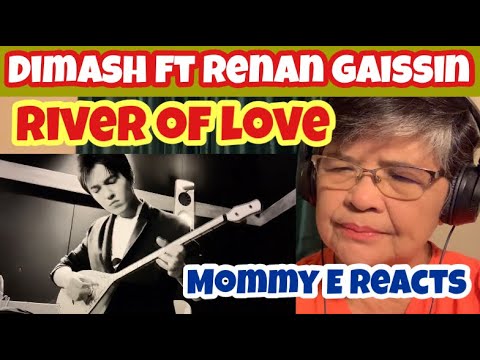 Dimash ft. Renat Gaissin - RIVER OF LOVE || Mommy E Reacts