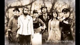 Men As Trees Walking - 1518 - Seal Upon My Heart