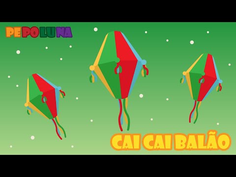 Cai Cai Balão - PEPOLUNA