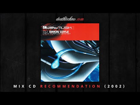 DT:Recommends | Wetmusik Mix Up 5 - Simon Coyle (2002) Mix CD