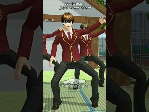 perbedaan cowo dan cewe ketika joget kewer-kewer  (ib: yg pernah buat)#sakuraschoolsimulator #fyp