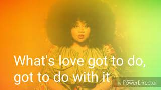 La&#39;Porsha Renae - What&#39;s Love Got to Do with it lyrics