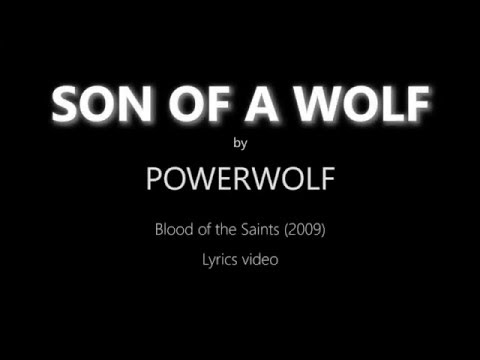 Powerwolf - Son of a Wolf (lyrics)