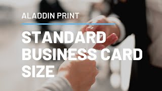 Standard Business Card Size - Aladdin Print
