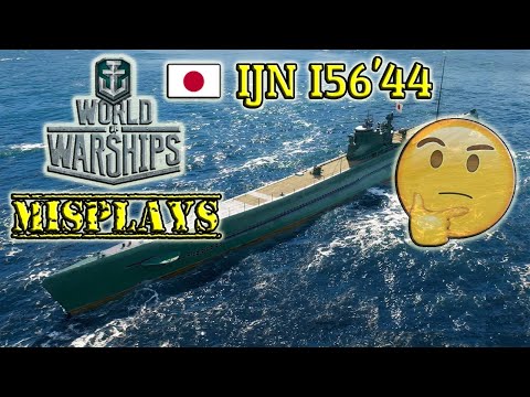 WOWS Misplays 2026 S1! The IJN I56 '44