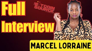 Empowering the Bitcoin Dada Revolution with Marcel Lorraine (Full Interview)