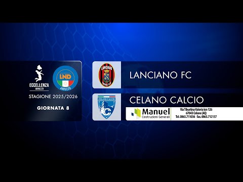 Abruzzo Excellence | Matchday 8: Lanciano FC - Celano (2-1)