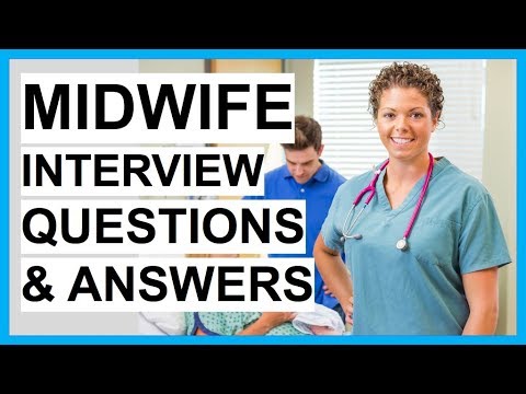 MIDWIFEの面接の質問と回答！（MIDWIFEの面接をパスする方法(MIDWIFERYの面接をパスする方法) (MIDWIFE Interview Questions And Answers! (How To PASS a MIDWIFERY Interview))