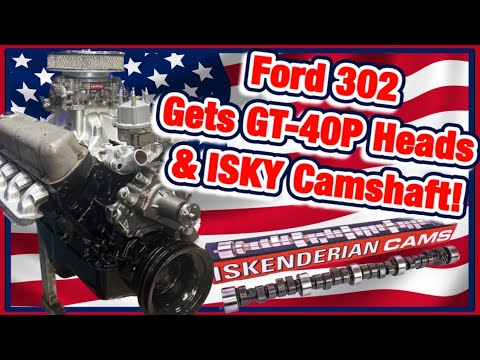 5.0 SBF 302 Budget Build - GT40P Heads & ISKY Racing Camshaft Install