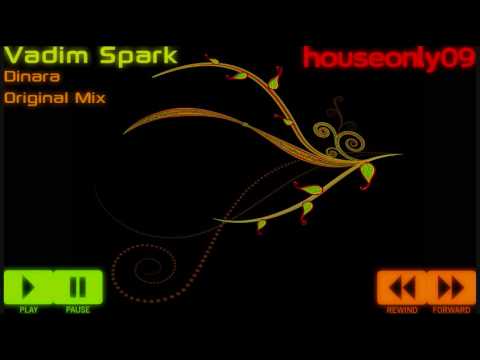 Vadim Spark - Dinara (Original Mix)