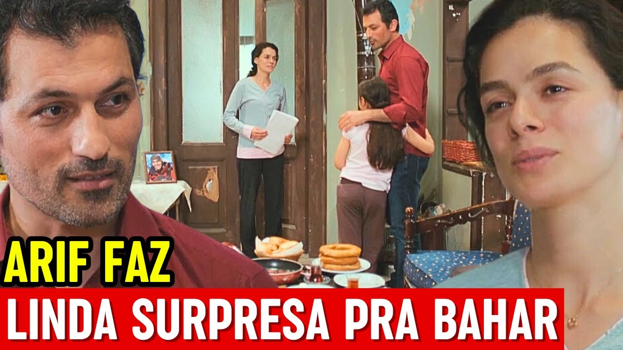 Força de Mulher ARIF FAZ UMA LINDA SURPRESA PRA BAHAR