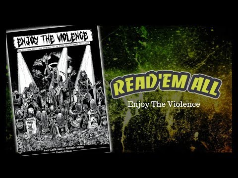 Read'Em All #2 : Enjoy The Violence