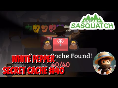 sneaky sasquatch - White Pepper, all peppers and secret cache #40