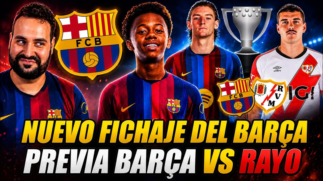 🚨¡NUEVO FICHAJE SORPRESA del BARÇA! - PREVIA BARÇA vs RAYO ¡A por el PLENO de VICTORIAS! PRONÓSTICO