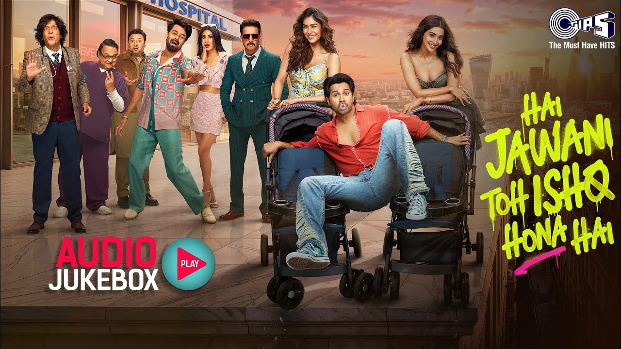 Hai Jawani Toh Ishq Hona Hai - Full Album | Varun Dhawan | Mrunal Thakur | Pooja Hegde