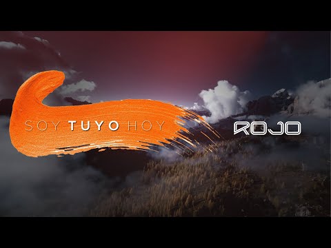 Rojo - Soy Tuyo Hoy (Video Lyrics Oficial / Video de Letras) | Del Álbum 24/7