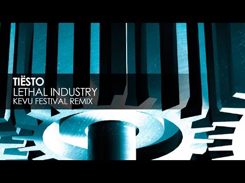 Tiësto - Lethal Industry (KEVU Festival Remix)