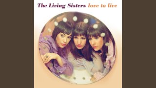 The Living Sisters - Hold Back