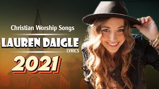 Download lagu Top 50 Beautiful Worship Songs of Lauren Daigle 2021 Lyrics ☘️  Nonstop Christian Worship Songs 2021 mp3