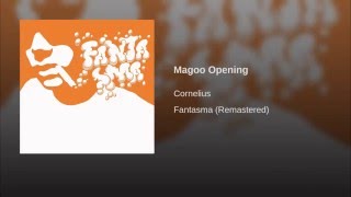 Magoo Opening