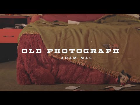 Adam Mac | Old Photograph (Lyric Video)