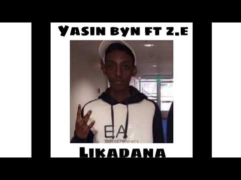 Yasin ft z.e - likadana