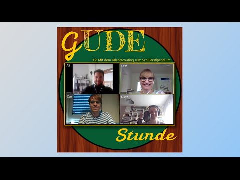 gUDE Stunde #2: Mit dem Talentscouting zum Schülerstipendium