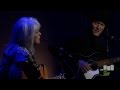 Emmylou Harris & Rodney Crowell: Dreaming My Dreams, Live in The Greene Space