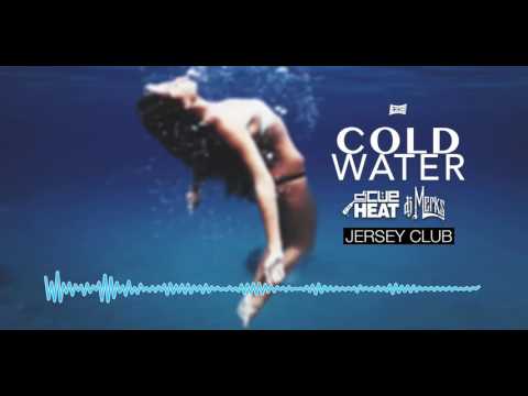 Cold Water (Jersey Club Remix) - @Cueheat x @DJMerks973