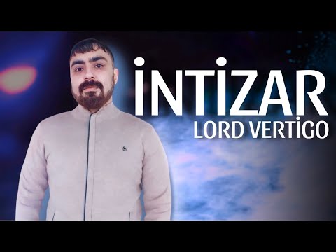 Lord Vertigo - İntizar 2024 (Official Music)