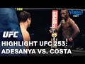 UFC 253: Adesanya vs. Costa Highlight