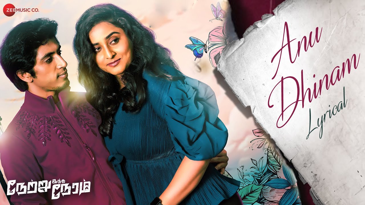 Anu Dhinam Song Lyrics | Netru Indha Neram 2023 | G. V. Prakash Kumar, Reshma Shyam