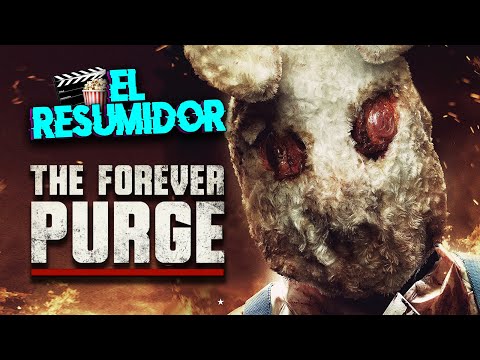 La PURGA por Siempre en 10 Minutos | Resumen