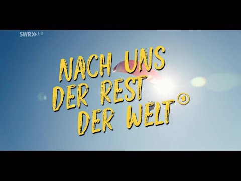 Trailer-Vorschau: Nach uns der Rest der Welt