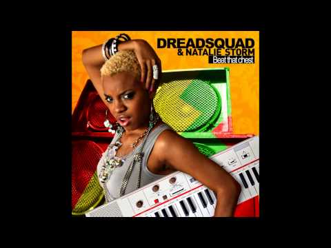 Dreadsquad & Natalie Storm - Beat That Chest (original mix)