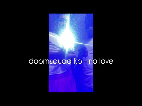 DoomSquad KP - “No Love” (Official Audio) #freekp #free1700 #longlive1700
