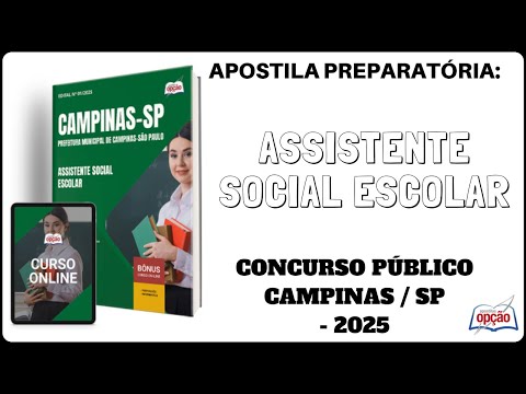 Apostila Assistente Social Escolar - Concurso Prefeitura de Campinas / SP - 2025