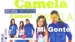 Camela - Mi Gente