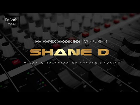 The Remix Sessions (Volume 4) | Shane D (Disco Essentials)