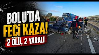  Boluda Feci Kaza 2 Ölü, 2 Yaralı