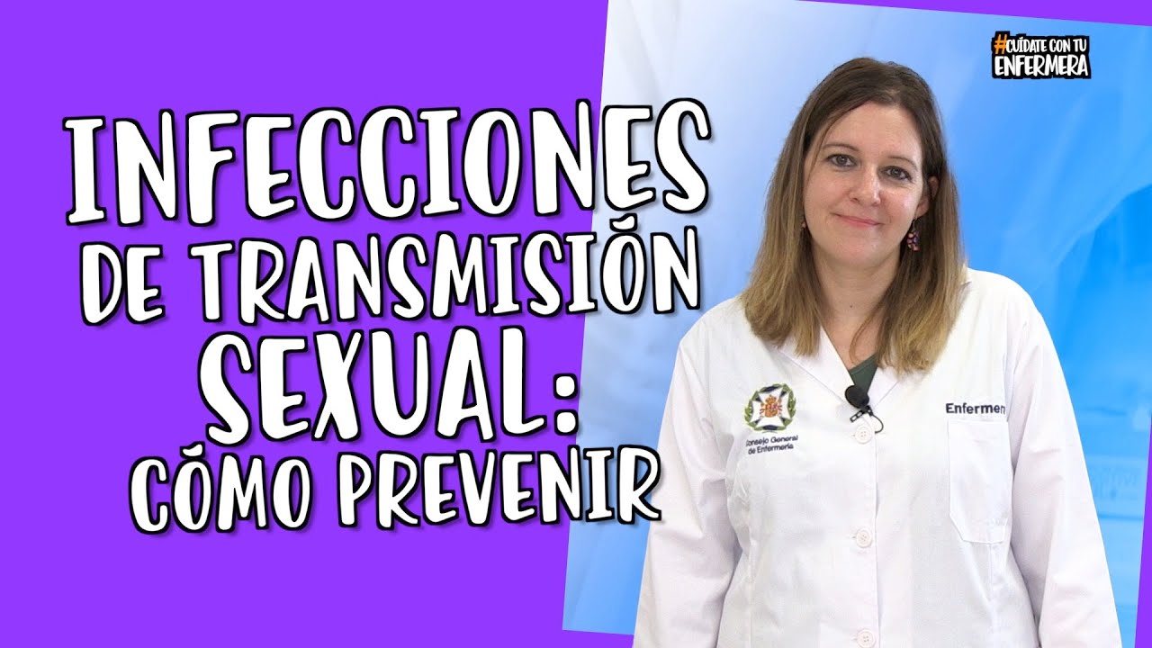 Infecciones de transmisión sexual: cómo prevenir