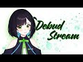 『Debut Streauem』Ges Akhirnya Aku . . . Ngapain?