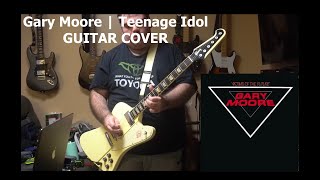 Gary Moore | Teenage Idol #guitarcover #garymoore #gibsonfirebird