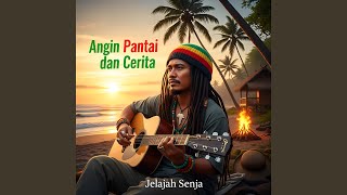 Download lagu Angin Pantai Dan Cerita mp3