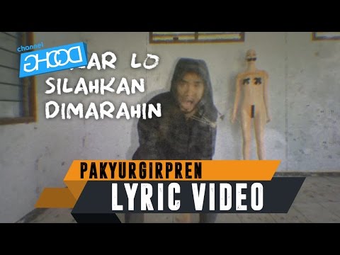 ECKO SHOW - PAKYURGIRPREN (ft. EDGAR x RUPIAH PAPER) [ Lyric Video ]