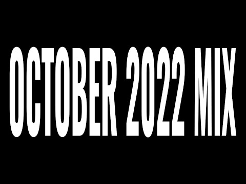 October 2022 Mix